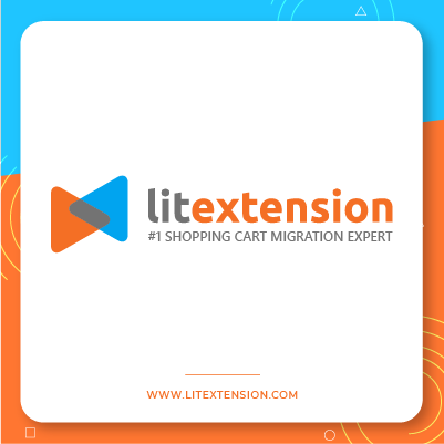 LitExtension-1-Shopping-Cart-Migration-Expert